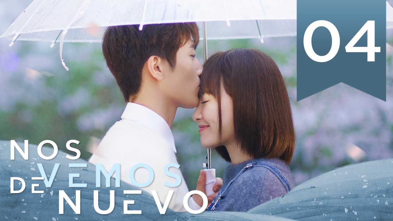 【SUB ESPAÑOL】 ▶Drama: Nos Vemos De Nuevo - See You Again -  时间都知道 (Episodio 04)
