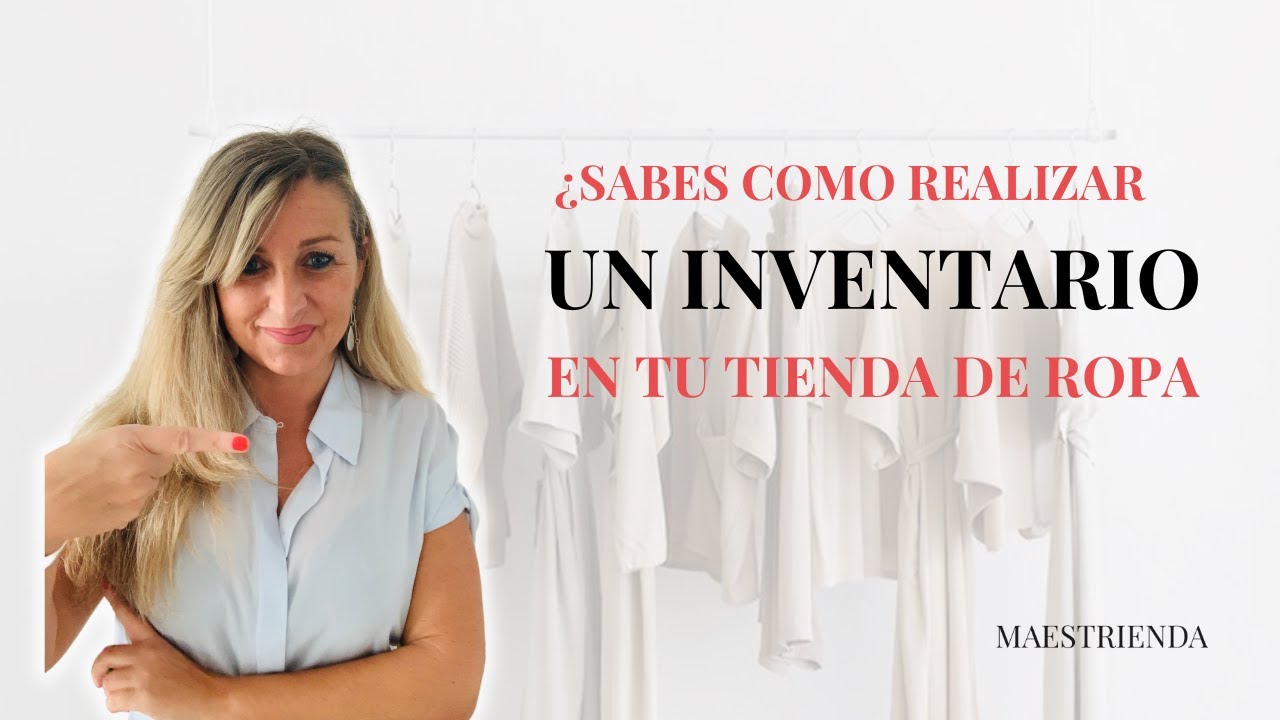Realizar INVENTARIO 👀💰en tu TIENDA DE ROPA👗👚