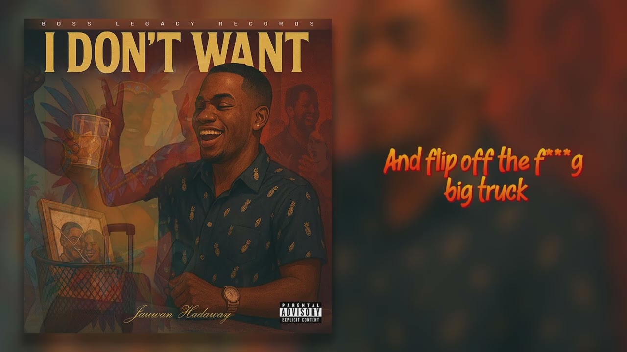Jauwan Hadaway - I Don't Want (Vincy Bouyon) 2026