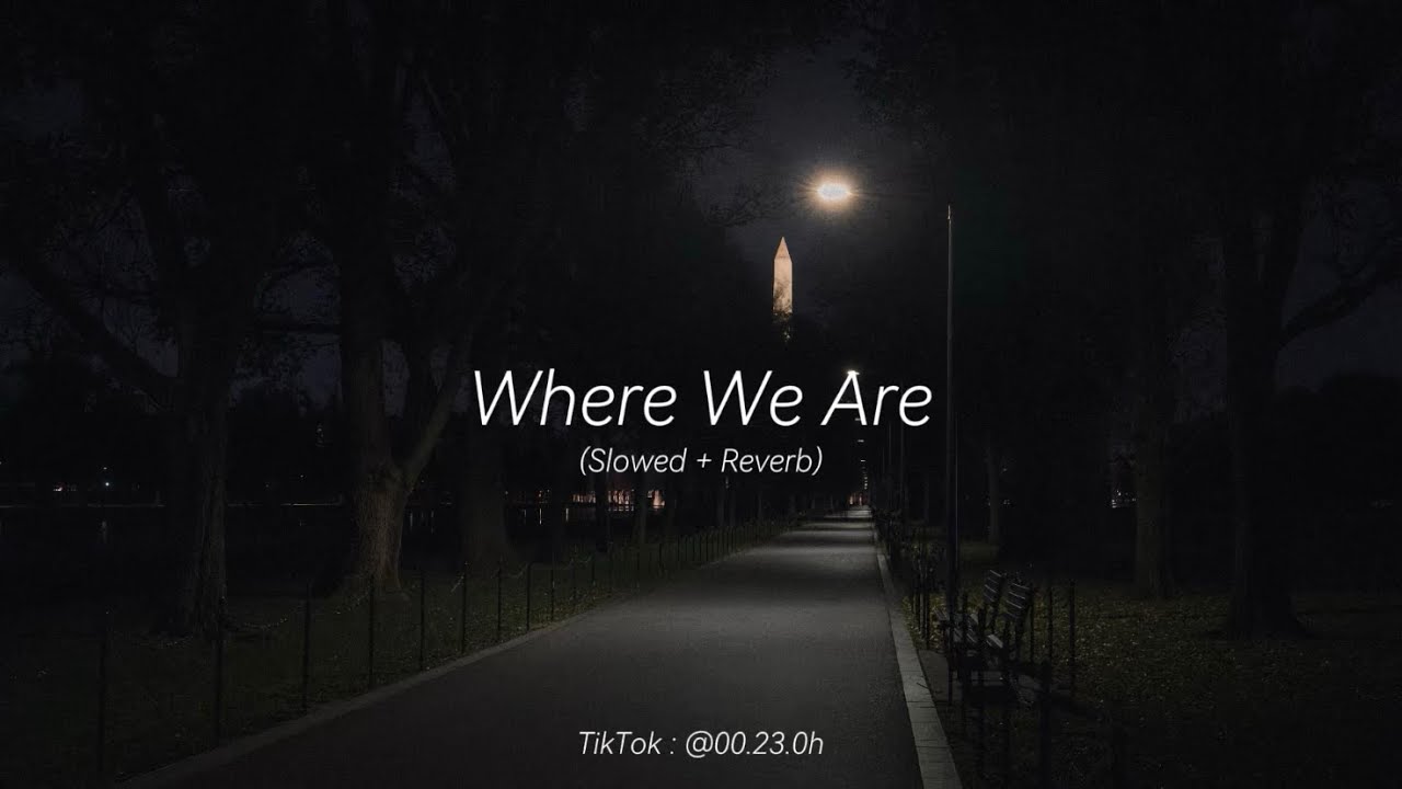 One Direction - Where We Are (Slowed + Reverb) || TikTok Version 🥀