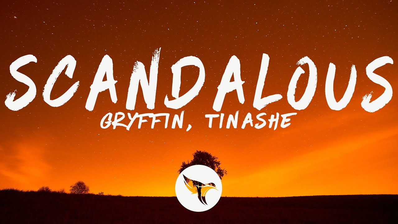 Gryffin & Tinashe - Scandalous (Lyrics)