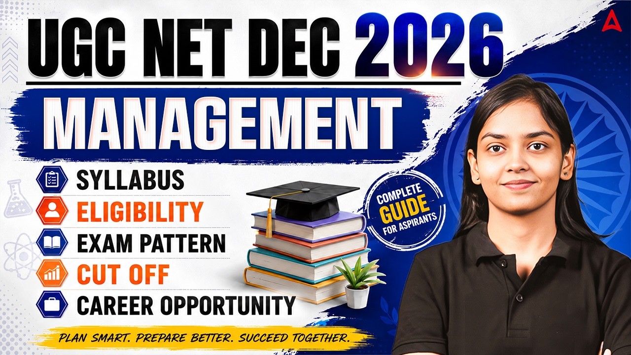 UGC NET Management Paper 2 | UGC NET Management Syllabus, Eligibility, Exam Pattern & Cut Off 2026