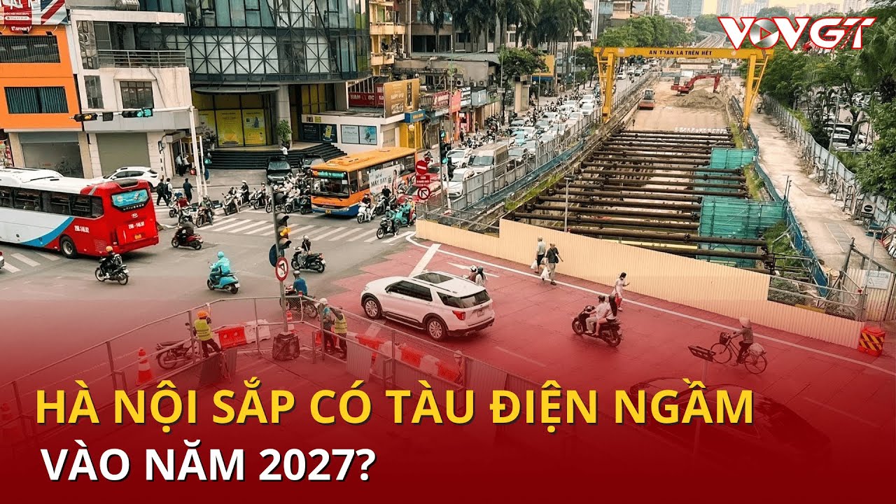 Đường sắt hạ ngầm Kim M&atilde; - Nguyễn Ch&iacute; Thanh bao giờ xong?   #vovgiaothong #fm91