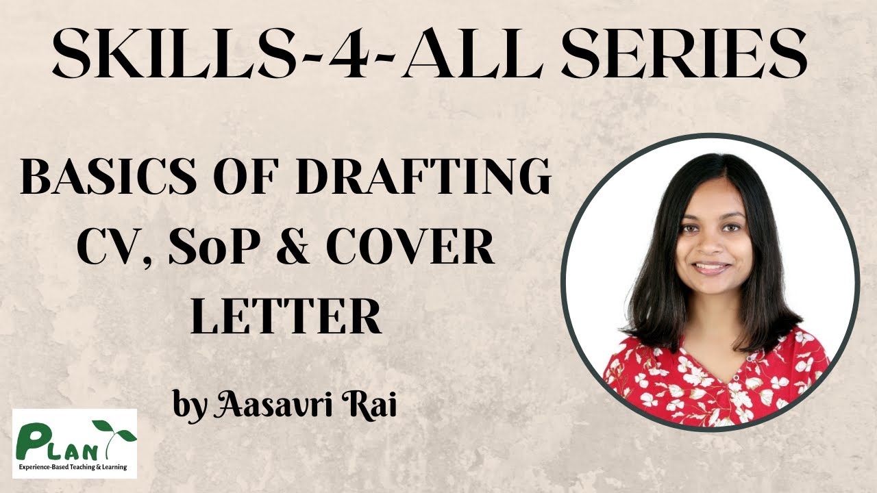 Basics of Drafting CV, SoP & Cover Letter - Ep 1