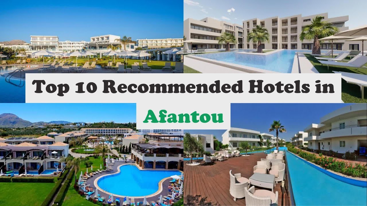 Top 10 Recommended Hotels In Afantou | Best Hotels In Afantou