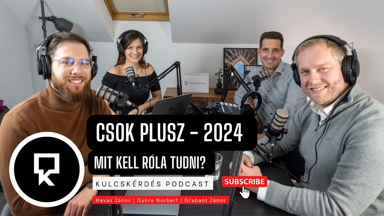 CSOK Plusz 2024-től - szakértőnk: Kónya Csilla. Felpörgetheti az ingatlanpiacot?