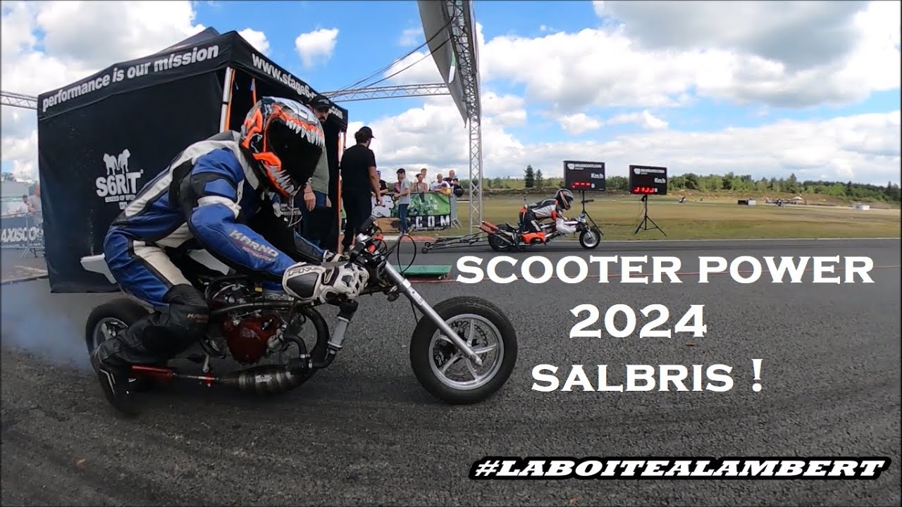 LBAL #387 - SCOOTER POWER 2024 SALBRIS !