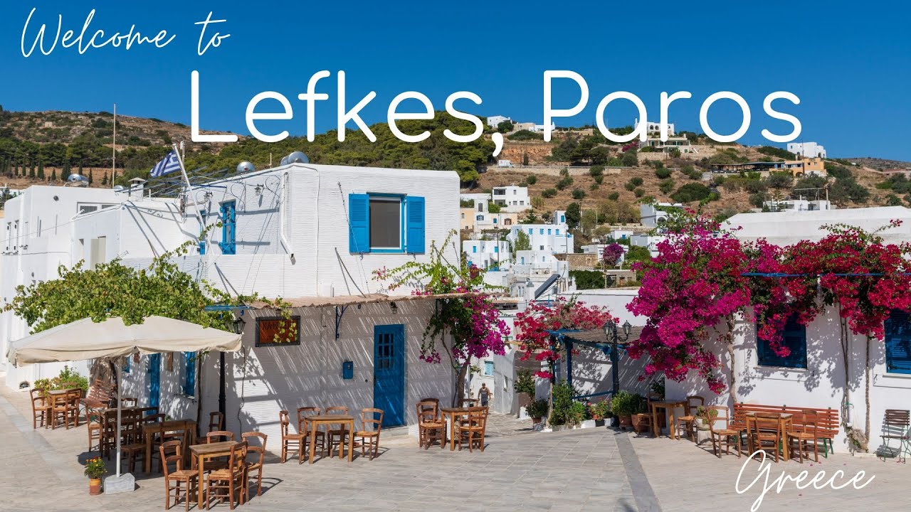 Greece Destination Guides Ep. #11– Lefkes, Paros