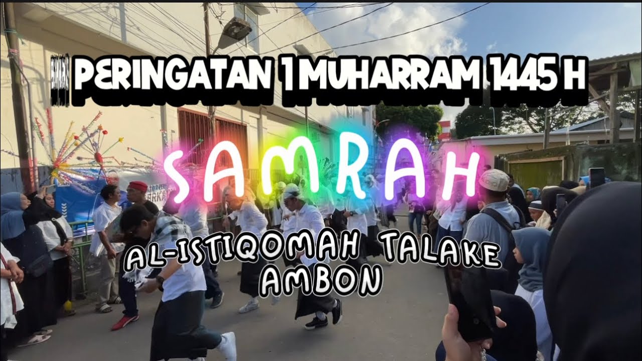KEREN BANGET!!!! SAMRAH AL-ISTIQOMAH TALAKE AMBON