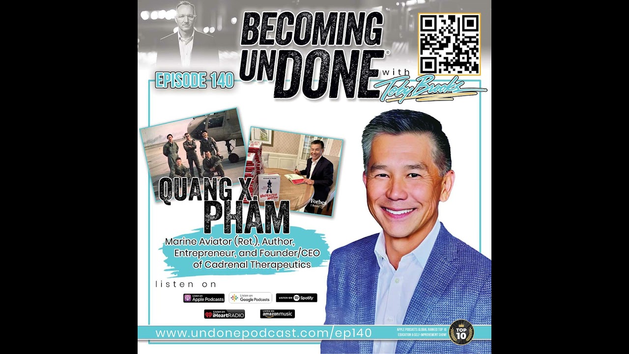 140 | From Refugee to CEO: Quang X. Pham's Journey of Grit, Toughness, and Effort