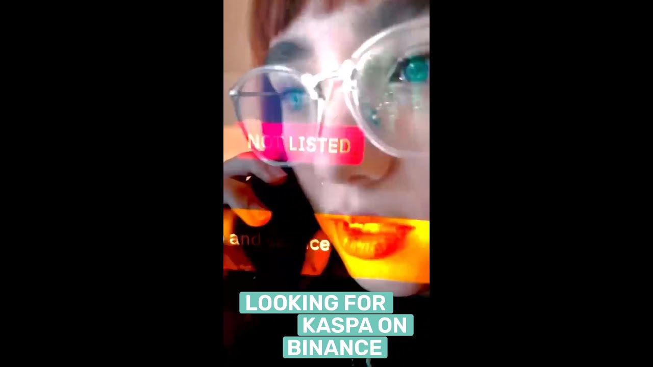 Looking for Kaspa on Binance