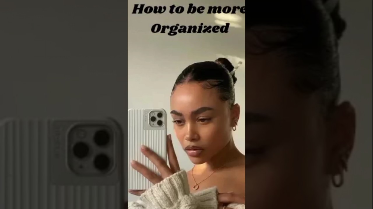 Tips to be more Organized #organizationtips #tips #girl