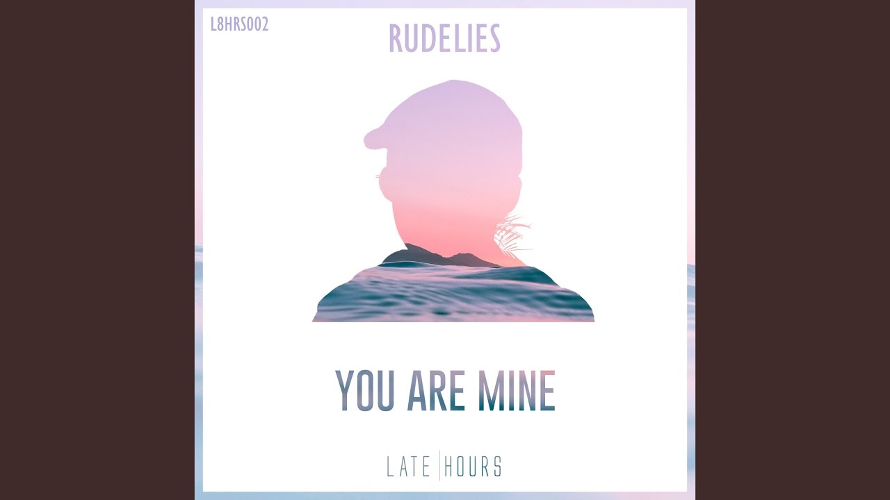 You Are Mine (Extended Mix)