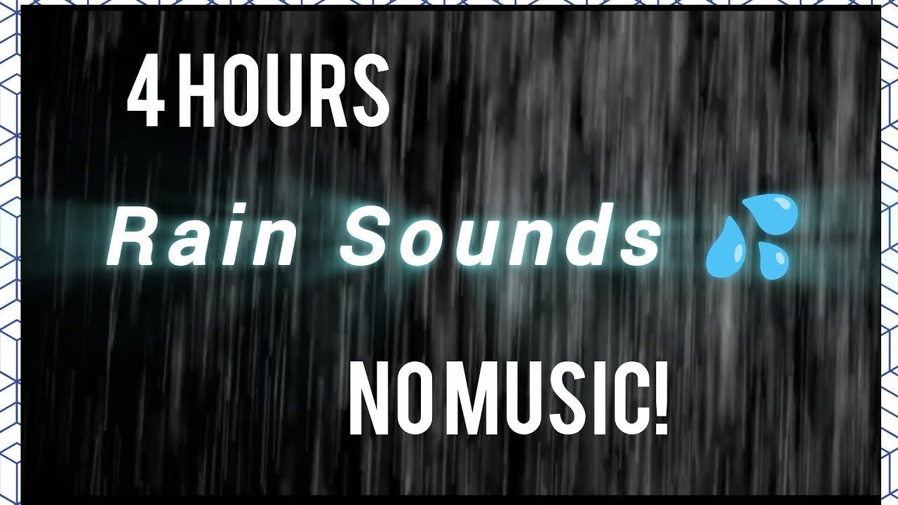 4 Hours Relaxing Rain Sounds | Rain Ambience for Sleep, Study & Relaxation
