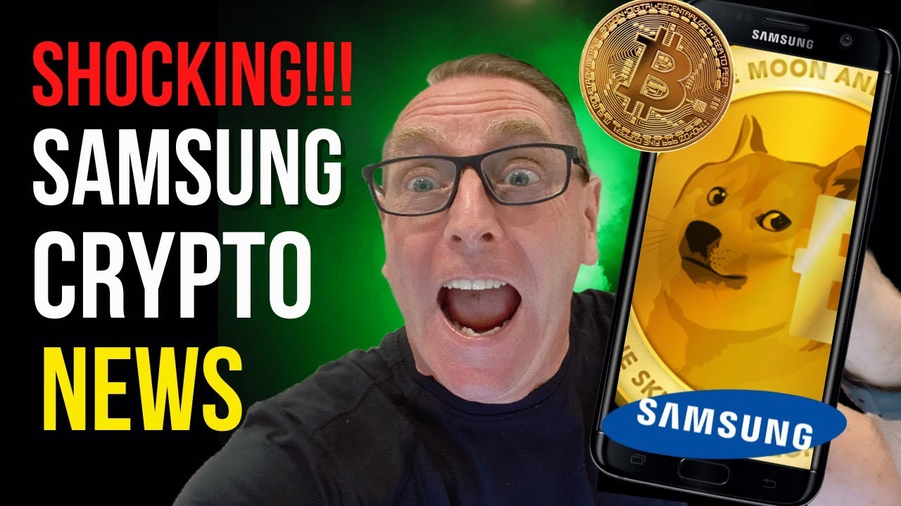 Dogecoin Breaking News! Samsung Huge Crypto Announcement!!!!