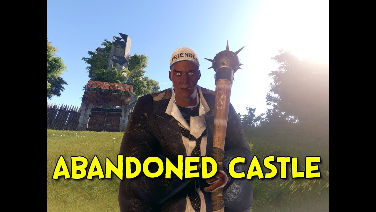 ABANDONED CASTLE! - Rust :D