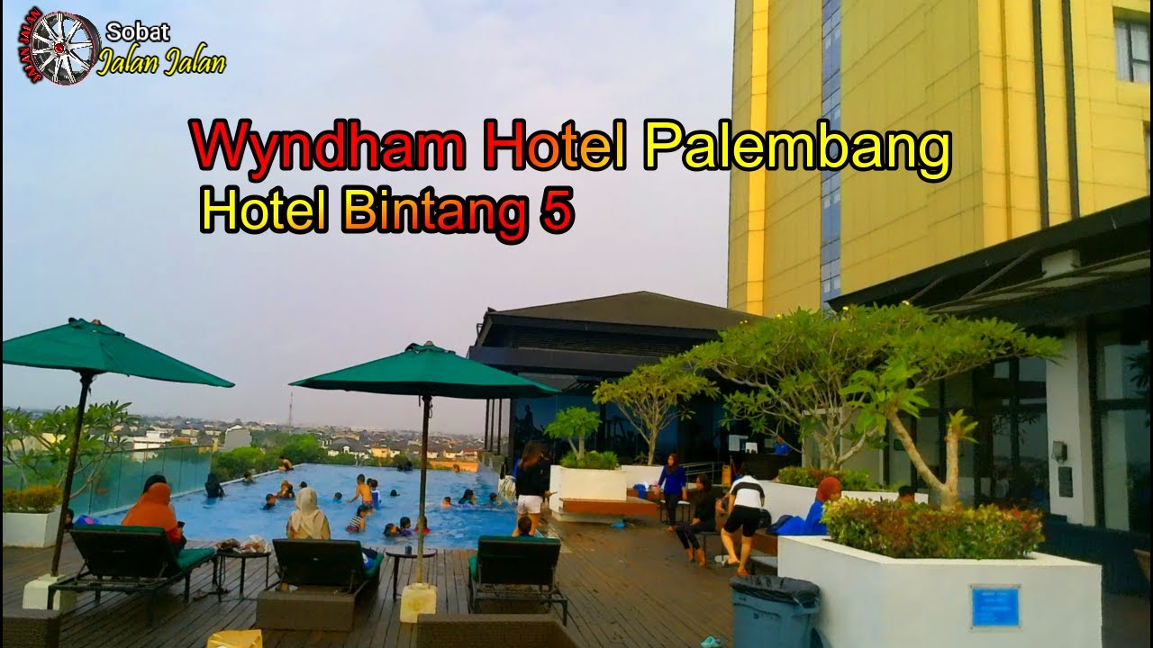 Review Hotel Wyndham Bintang 5 Jakabaring Palembang