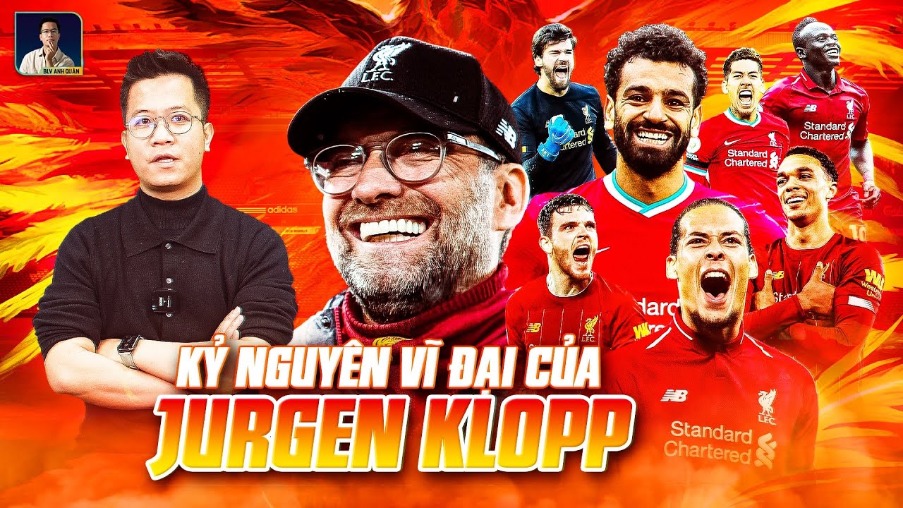 THE LOCKER ROOM | KỶ NGUYÊN LIVERPOOL VĨ ĐẠI CỦA JURGEN KLOPP