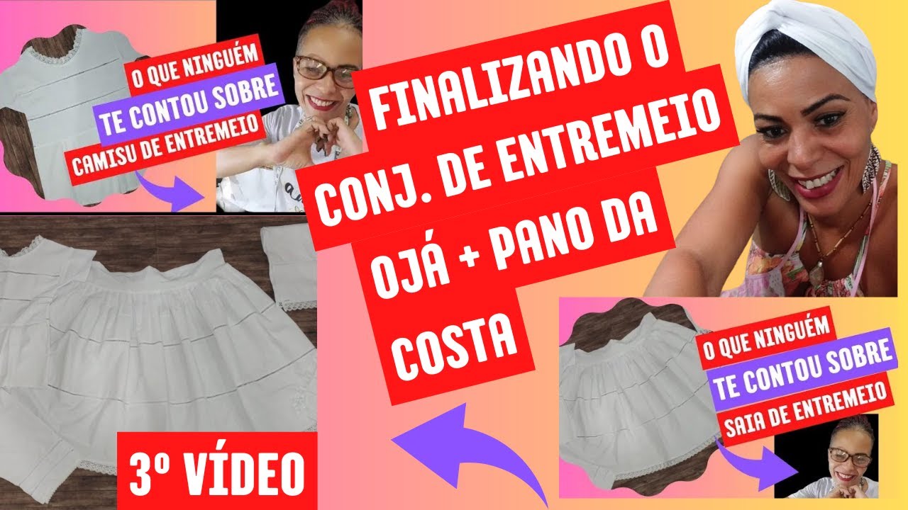 Tutorial Prático de Pano da Costa e Ojá Entremeado