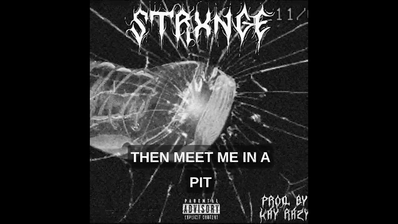 STRXNGE - EARTHQUAKE!!! (Prod. Kay Razy)