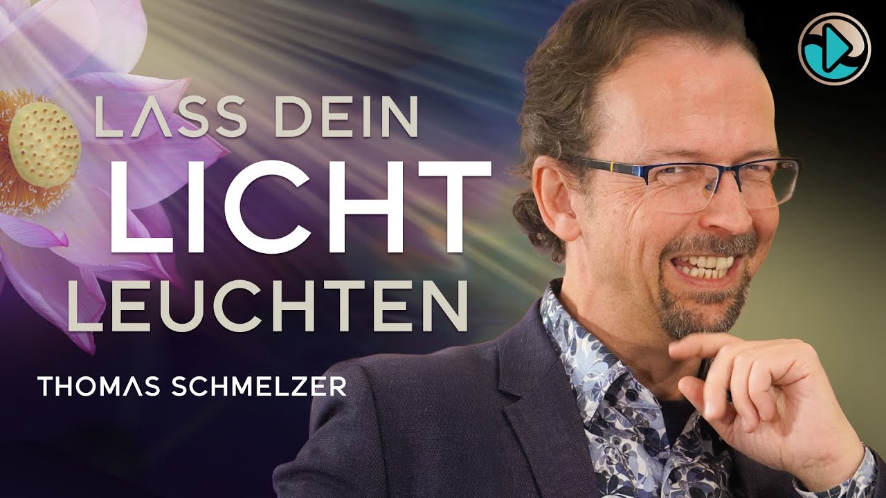 Lass Dein Licht leuchten – Thomas Schmelzer (Mystica.TV)