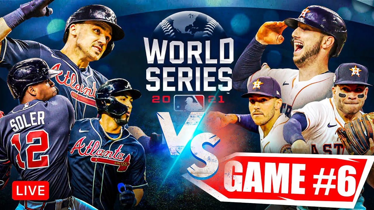 🔴 LIVE - ATLANTA BRAVES VS. HOUSTON ASTROS!! WORLD SERIES GAME #6 WATCH PARTY