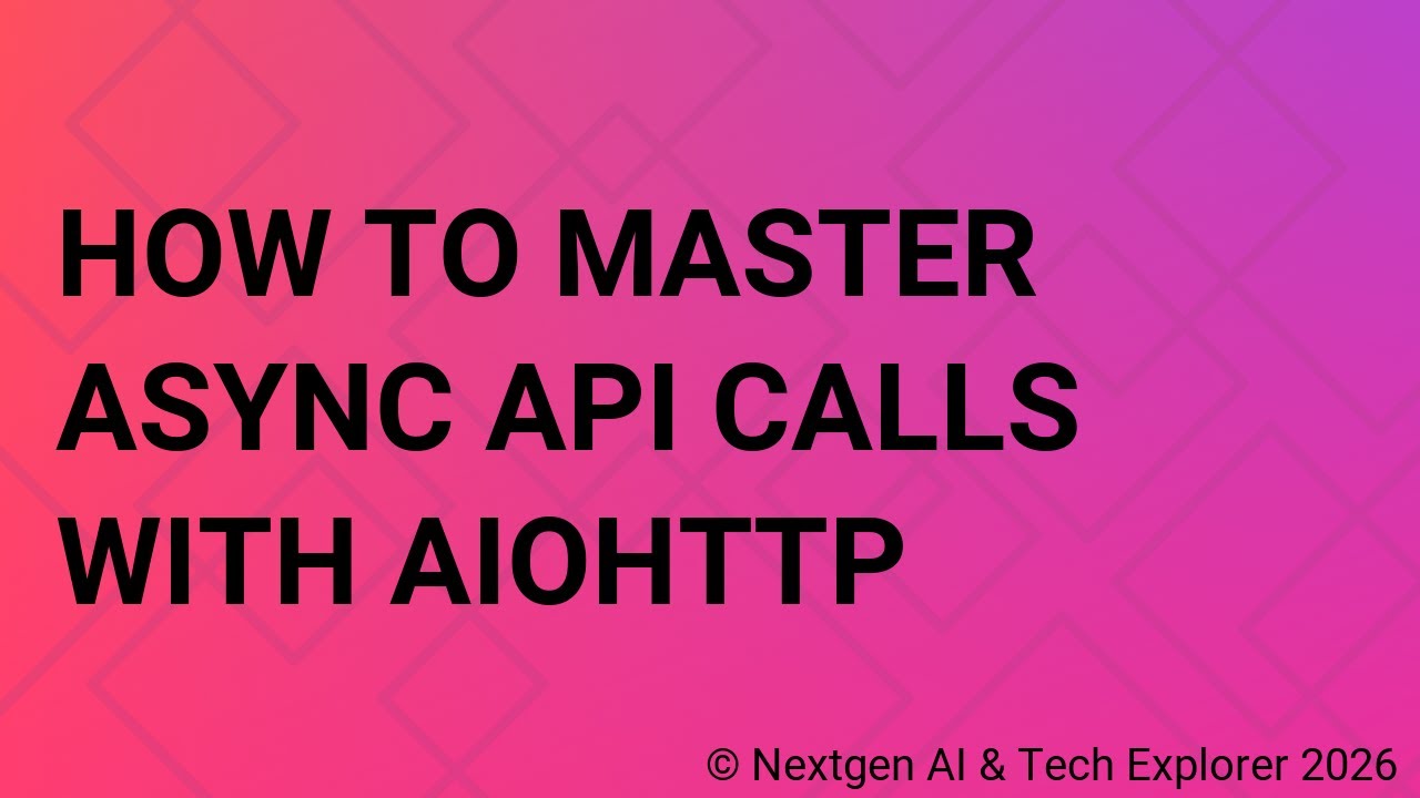 How to Master Async API Calls with Aiohttp