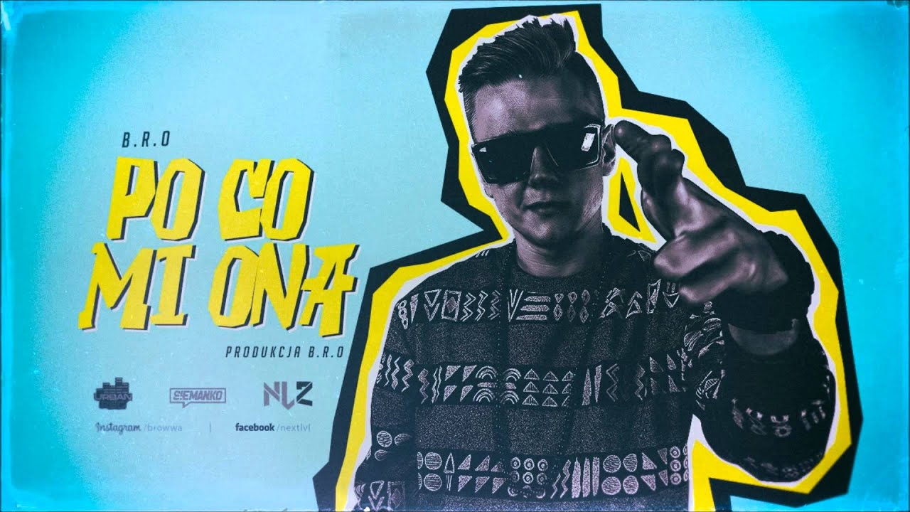 B.R.O - Po Co Mi Ona? (prod. B.R.O) [Audio]