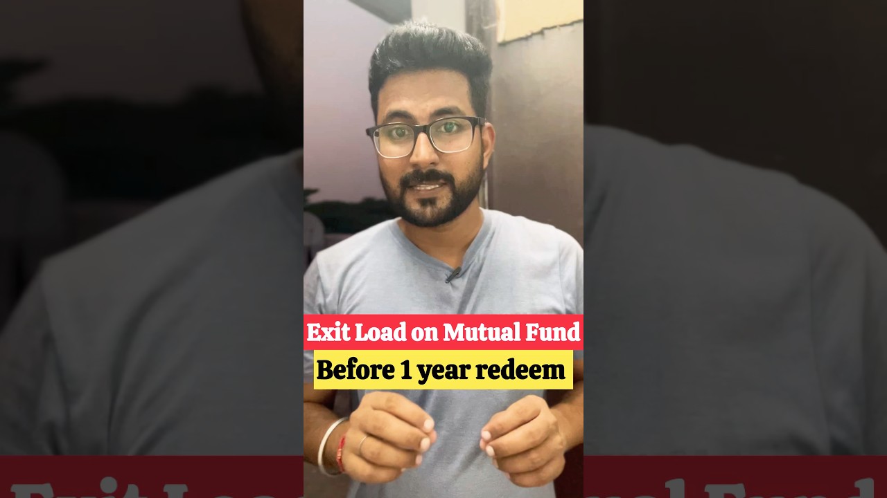 What is Mutual fund Exit Load ? #exitload