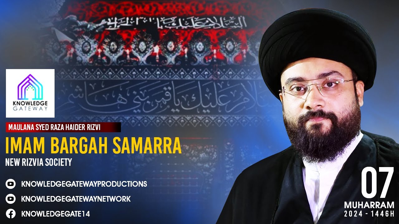 Live | 7th Muharram | Maulana Syed Raza Haider Rizvi | Imam Bargah Samarra | New Rizvia Society