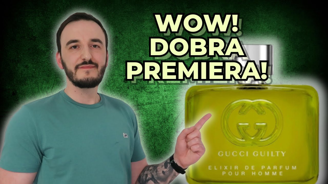 GUCCI GUILTY ELIXIR DE PARFUM POUR HOMME - DOBRE PERFUMY MĘSKIE / ŚWIETNE UNIWERSALNE PERFUMY