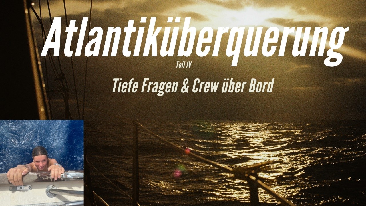 Per Anhalter über den Atlantik #23 // Nachtschichtsgedanken & 4000m Tiefe