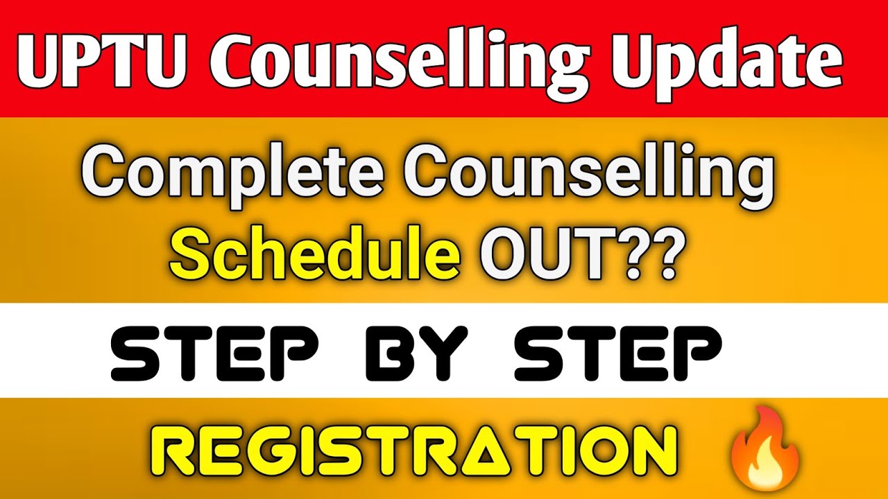 UPTU Counselling Latest Notifications | UPTU Registration Final Date | AKTU Counselling 2022 Btech