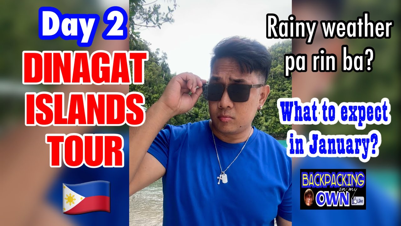 DINAGAT ISLANDS TOUR DAY 2 | Solo Backpacking Dinagat Islands