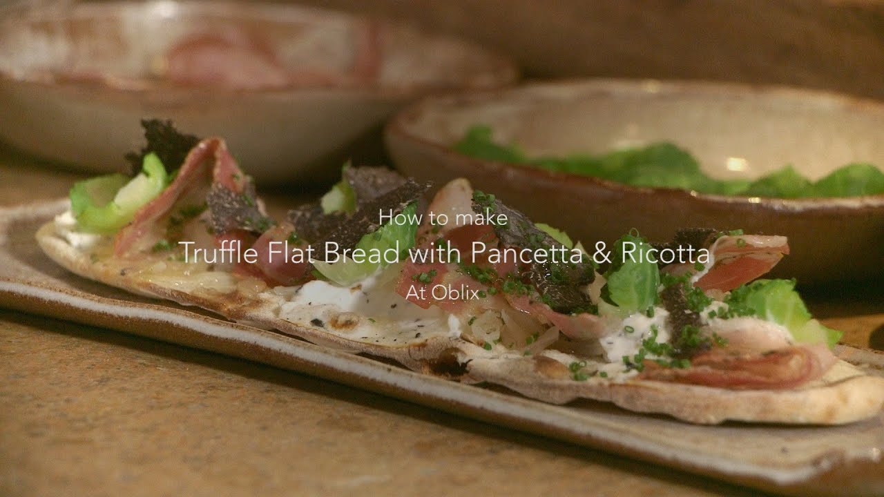 Make Oblix Restaurant's Truffle Flatbread