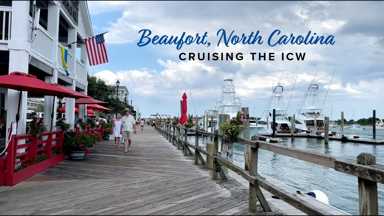 Cruising the ICW - Beaufort, North Carolina