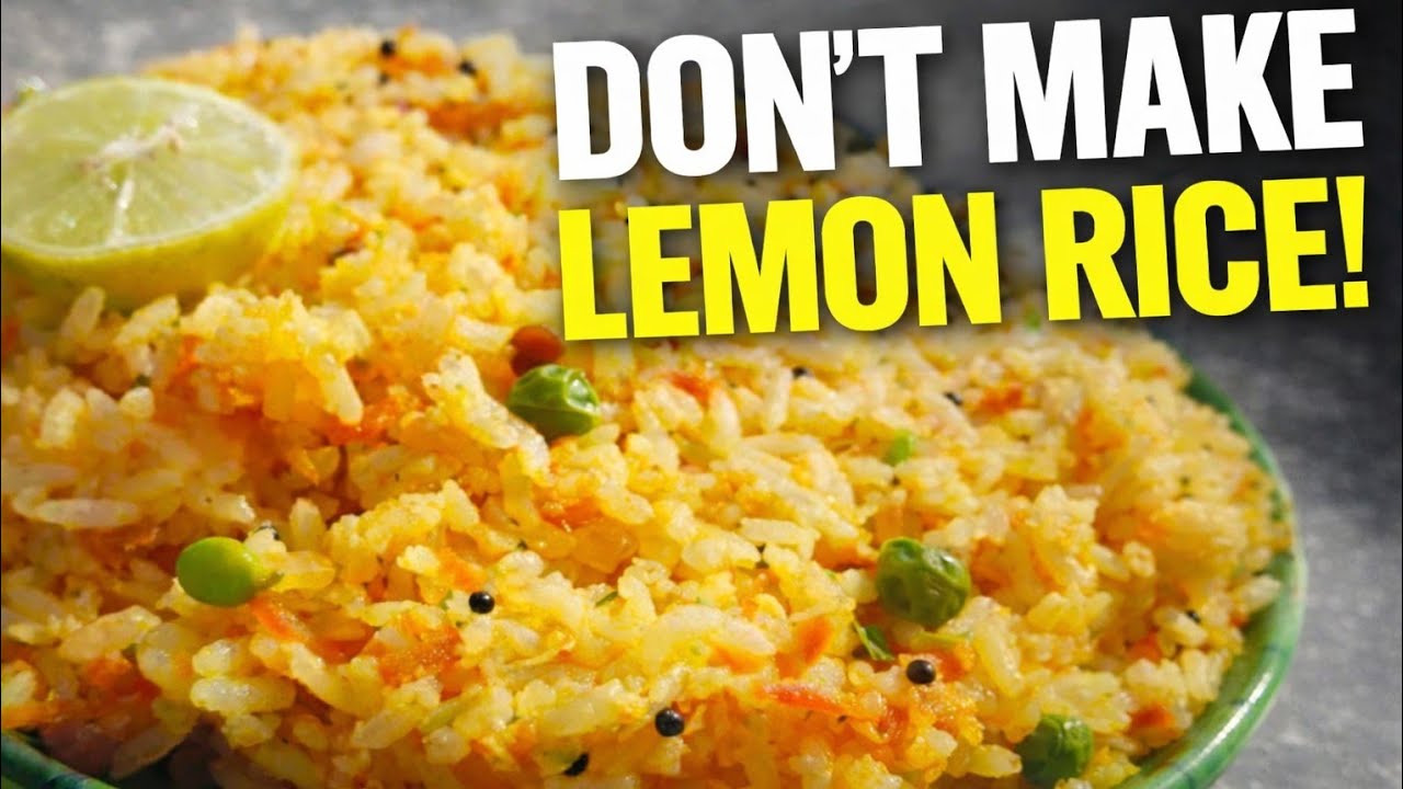 Don't Make Lemon Rice Until You See This!