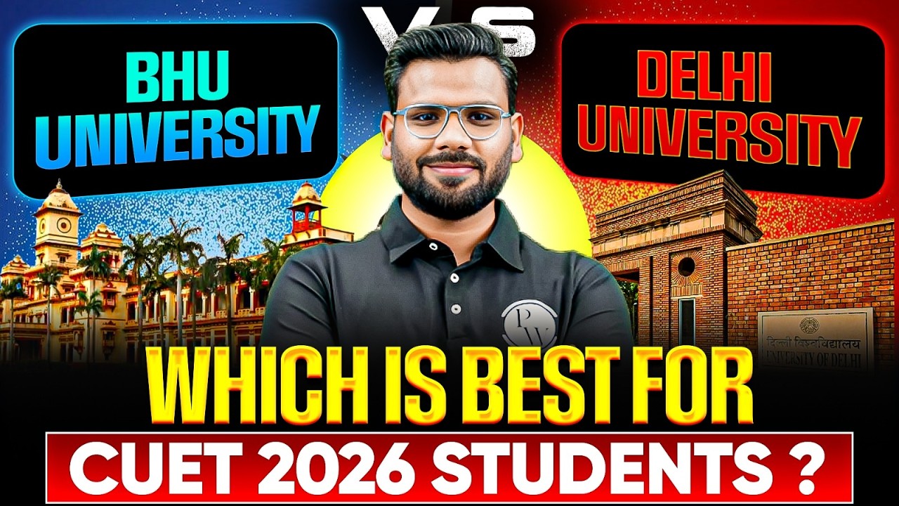 Delhi University vs BHU | Which Should You Choose? CUET 2026 | By Varun Sir