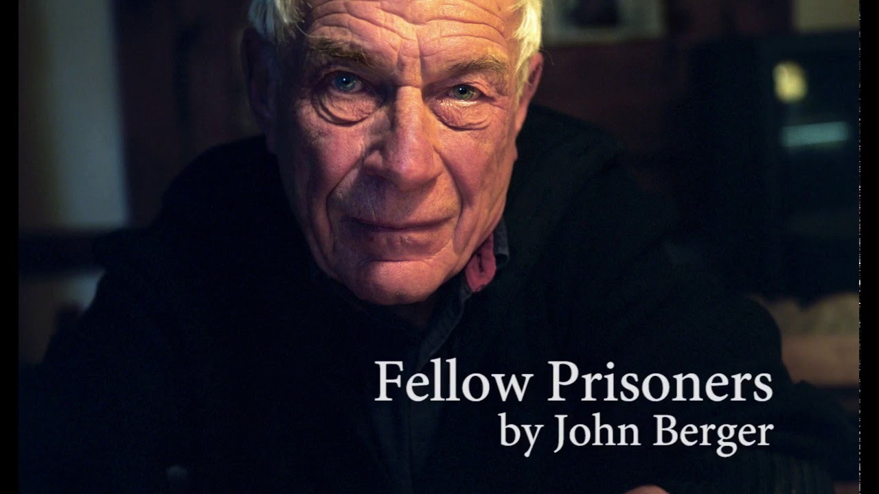 Fellow Prisoners by John Berger