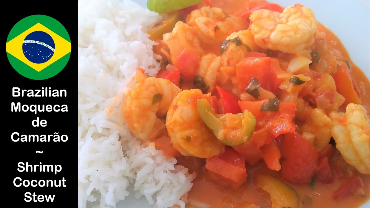 🇧🇷 Brazilian Prawn Shrimp Coconut Moqueca de Camarão Easy Stew - Passportcookbook