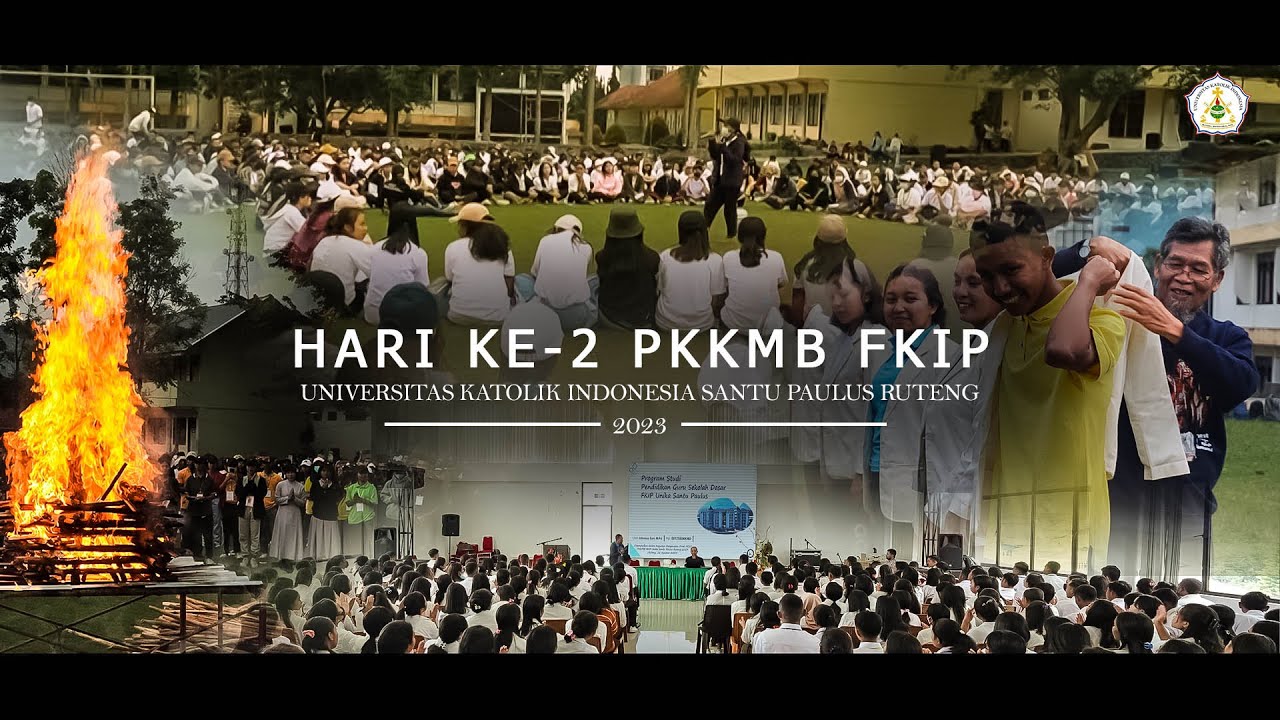 Hari KE-2 PKKMB FKIP UNIKA SANTU PAULUS RUTENG 2023