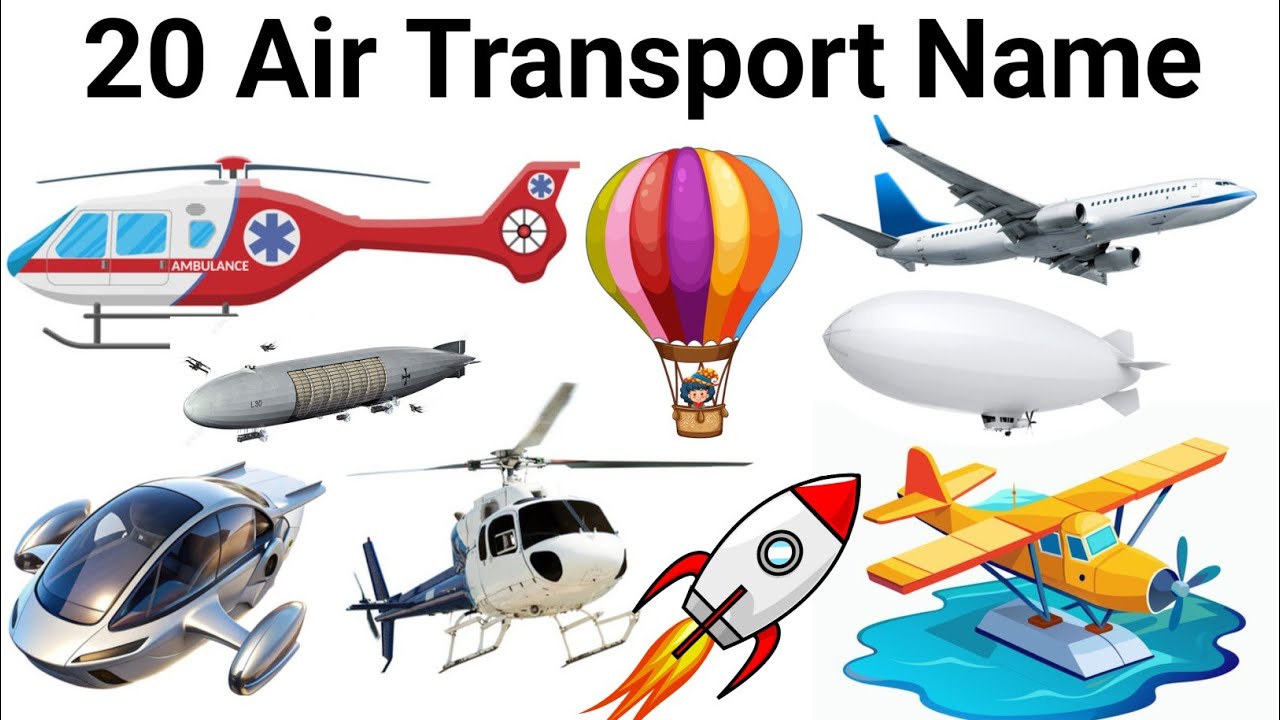 20 Air Transport Name / Flaying Vehicles For Kids✈️🚁 / Kids Learning Video / Air Transport Vehicles