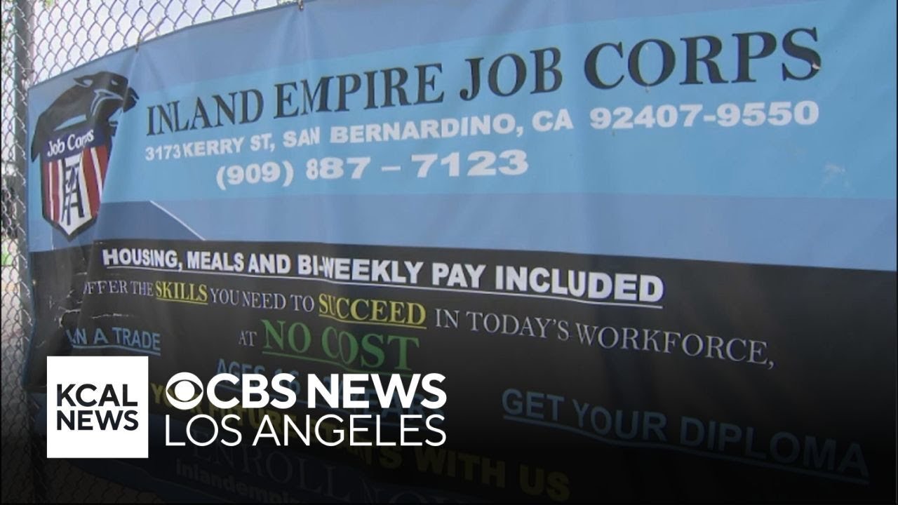 Long Beach and Inland Empire Job Corps centers close after losing federal funding