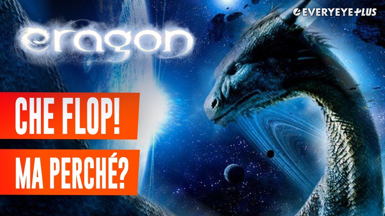 PERCHÉ ERAGON FLOPPÒ VERGOGNOSAMENTE?