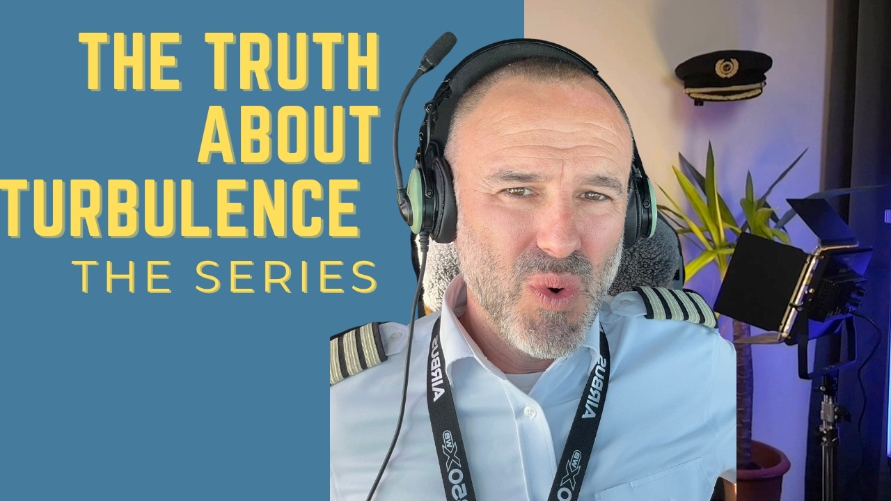 What Is Turbulence? What Pilots Know That Passengers Don't (Turbulence Series Ep.1)