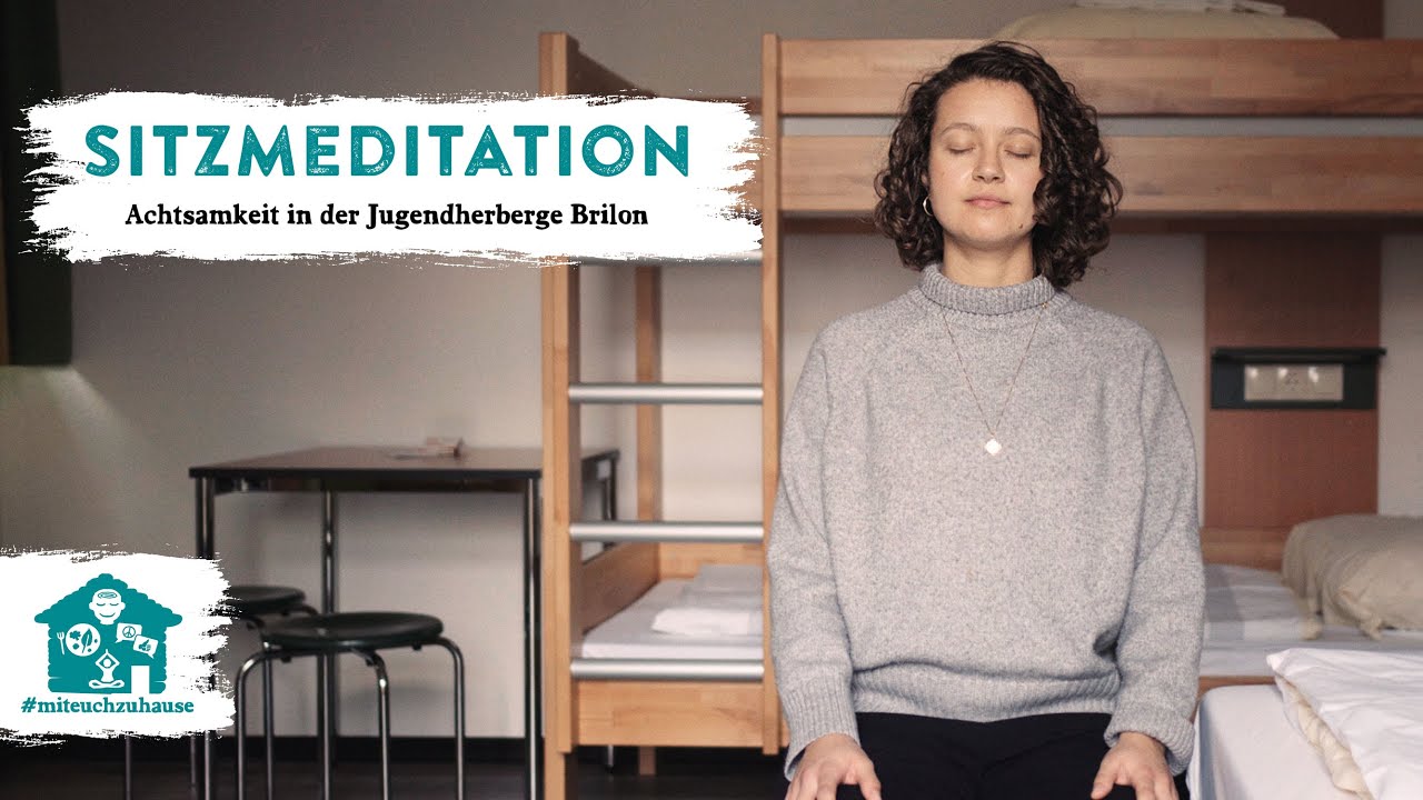 Sitzmeditation: Den Atem als Anker nutzen | Achtsamkeit in der Jugendherberge Brilon #miteuchzuhause