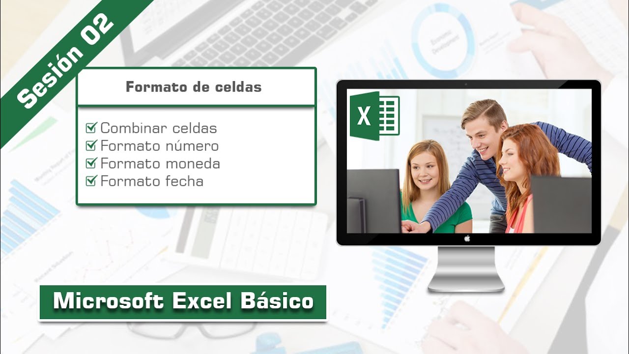 Sesi&oacute;n 02 - Formato de celdas