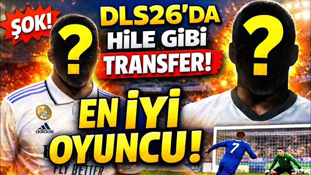 DLS26’DA HİLE GİBİ TRANSFER! 😳 EN İYİ OYUNCU