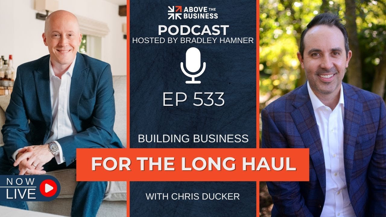 Building a Business for the Long Haul with Chris Ducker