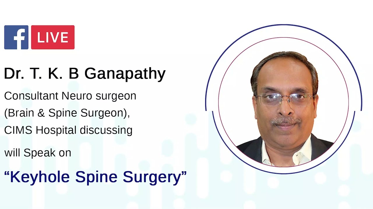 An Expert speaks | Dr. TKB Ganapathy |  CIMS Hospital